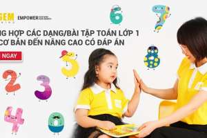 Tổng hợp các dạng bài tập toán lớp 1 từ cơ bản đến nâng cao có đáp án